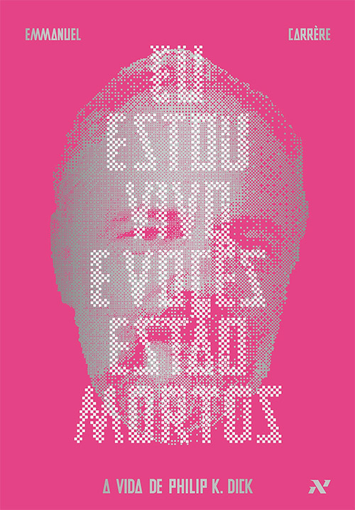 Livro ‘Eu Estou Vivo e Vocês Estão Mortos’ de Philip K. Dick