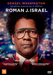 DVD – Roman J. Israel (Roman J. Israel, Esq., Estados Unidos/Canadá/Emirados Árabes, 2017; Sony)