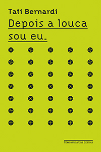 Depois a Louca Sou Eu Depois a Louca Sou Eu