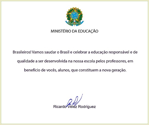 Ministro da Educação envia carta a escolas do Brasil Ministro da Educação envia carta a escolas do Brasil