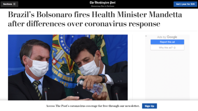The Washington Post: 'Bolsonaro, presidente do Brasil, demite o Ministro da Saúde Mandetta após divergências sobre resposta ao coronavírus' - 16/04/2020 The Washington Post: 'Bolsonaro, presidente do Brasil, demite o Ministro da Saúde Mandetta após divergências sobre resposta ao coronavírus' - 16/04/2020