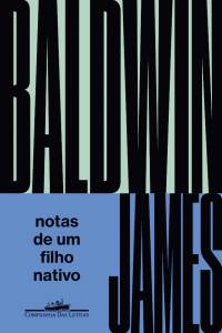 LIVRO-NOTAS-DE-UM-FILHO-NATIVO—JAMES-BALDWIN.jpg