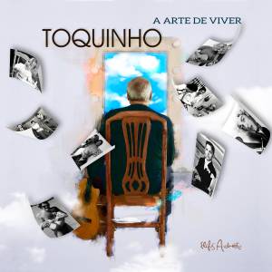 Toquinho – A Arte de Viver (álbum) Toquinho – A Arte de Viver (álbum)
