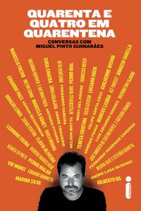 CAPA LIVRO QUARENTA E QUATRO EM QUARENTA – MIGUEK PINTO GUIMARAES.jpg QUARENTA E QUATRO EM QUARENTA, de Miguel Pinto Guimarāes (Intrínseca: 624 páginas; 79,90 reais e 54,90 o e-book) -