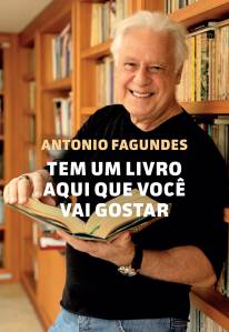 Tem um livro aqui que você vai gostar_IMPRENSA Capa da obra 'Tem um Livro Aqui que Você Vai Gostar', de Antonio Fagundes