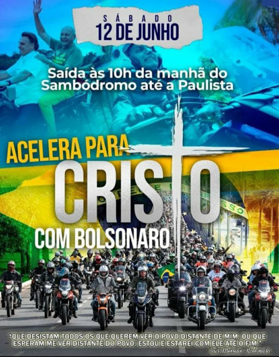 Acelera para Cristo 2 Imagem usada para convocação de passeio de motos com Bolsonaro no dia 12 de junho, em São Paulo