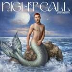 NIGHT CALL, de Years & Years (Universal; disponível nas plataformas de streaming) -