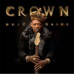 MÚSICA - Crown, de Eric Gales (disponível nas plataformas de streaming) -