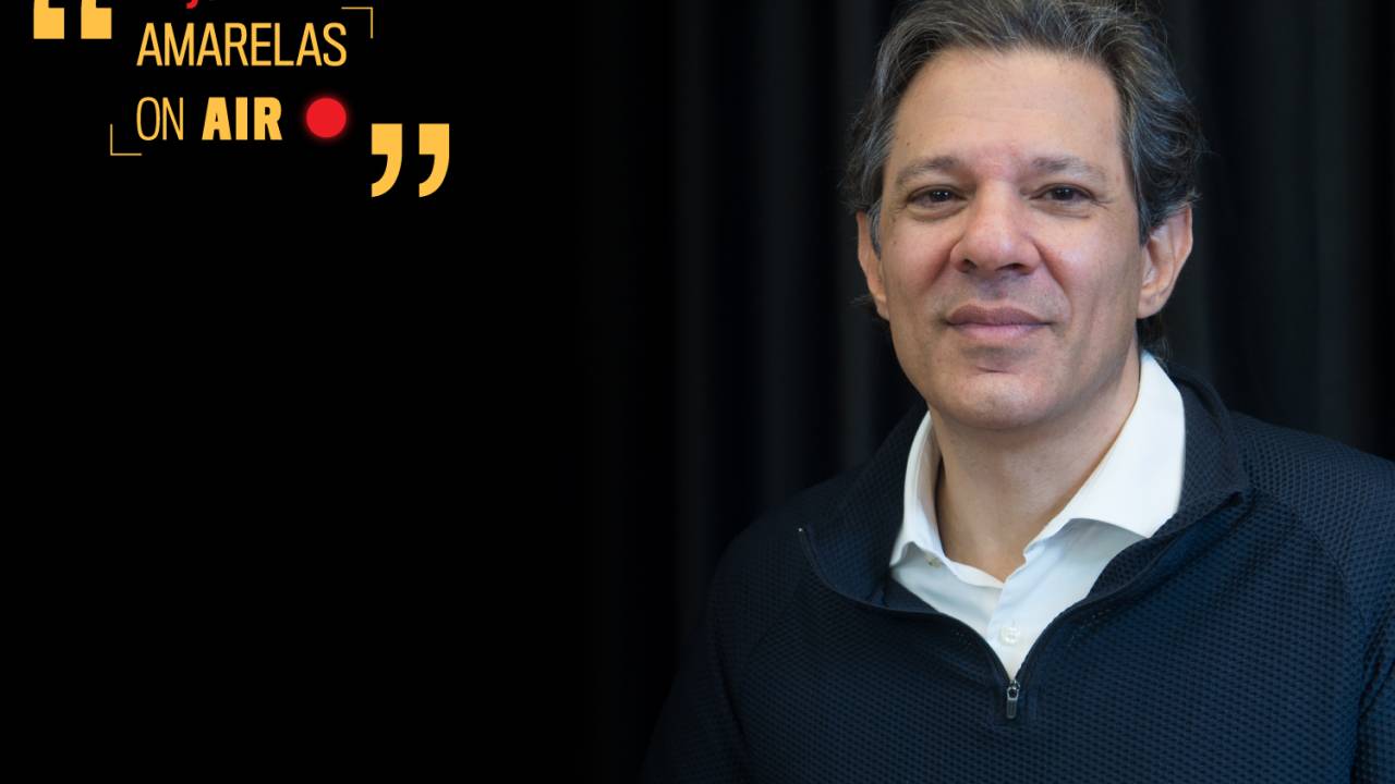 Amarelas On Air - Fernando Haddad