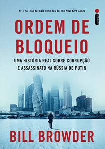 Ordem de Bloqueio, de Bill Browder