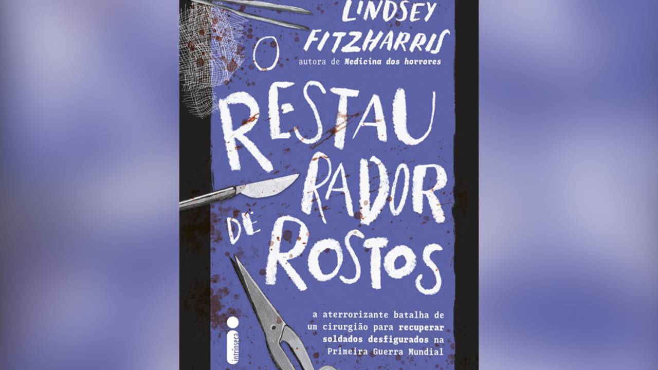 O restaurador de rostos, de Lindsey Fitzharris (tradução de Paula Diniz; Intrínseca; 336 páginas; 59,90 reais e 39,90 reais em e-book) -