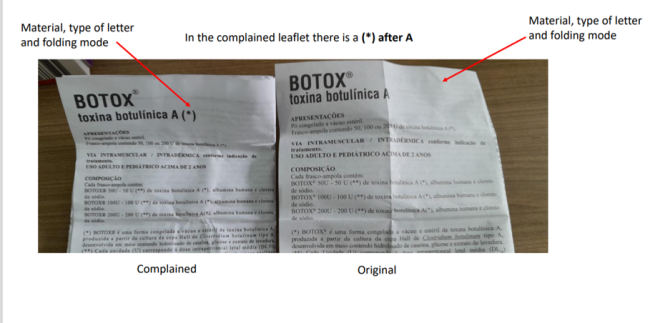 O material da bula, o tipo de letra utilizada e a forma de dobrar a bula no produto falsificado são diferentes do produto original. Além disso, há um asterisco (*) após o termo “toxina botulínica A” no produto falsificado, que não existe no produto original