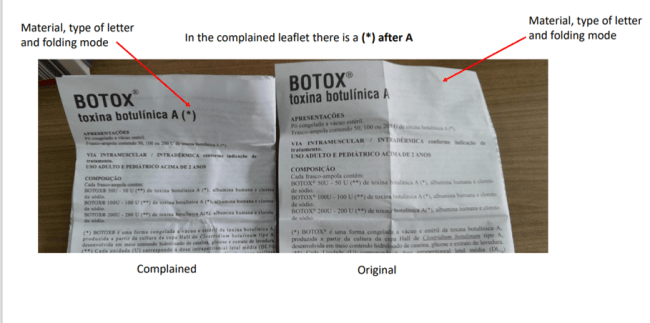 bula O material da bula, o tipo de letra utilizada e a forma de dobrar a bula no produto falsificado são diferentes do produto original. Além disso, há um asterisco (*) após o termo “toxina botulínica A” no produto falsificado, que não existe no produto original