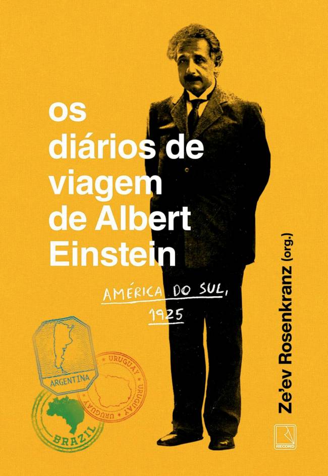 81Ige3W+G7L._SL1500_.jpg Os Diários de Viagem de Albert Einstein - Organização de Ze’ev Rosenkranz; tradução de Alessandra Bonrruquer (Record; 288 páginas; 79,90 reais e 49,90 reais em e-book)