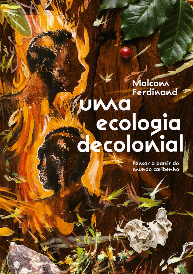 CAPA_Ecologia decolonial_final Capa do livro 'Uma Ecologia Decolonial' (Ubu), de Malcom Ferdinand -