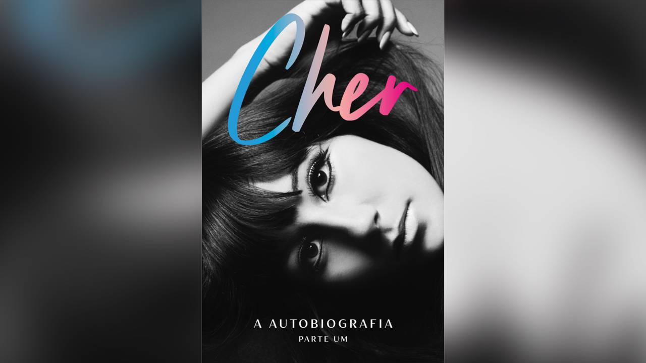 CHER: A Autobiografia (Parte Um), de Cher (tradução de Isabella Pacheco; HarperCollins Brasil; 400 páginas; 89,90 reais e 64,90 reais em e-book)