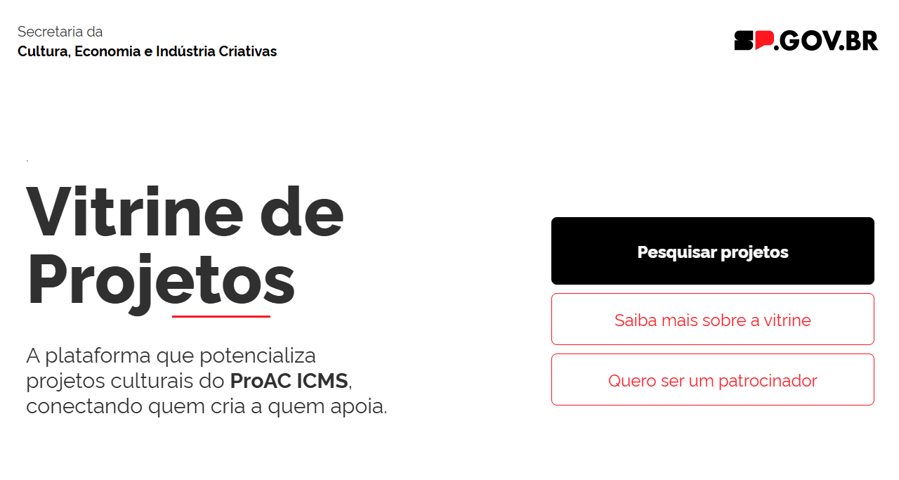 A plataforma 'Vitrine de Projetos' foi lançada nesta quinta-feira pela Secretaria da Cultura, Economia e Indústria Criativas do Estado de São Paulo