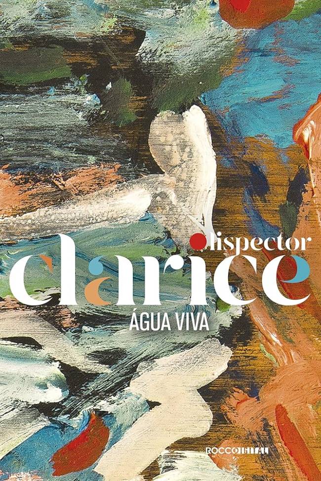 Água Viva Água Viva, de Clarice Lispector