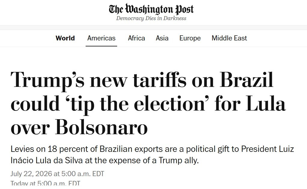 Manchete do The Washington Post: Novas tarifas de Trump sobre o Brasil podem decidir a elei&ccedil;&atilde;o para Lula sobre Bolsonaro, com subt&iacute;tulo sobre impostos em exporta&ccedil;&otilde;es brasileiras como presente pol&iacute;tico a Lula